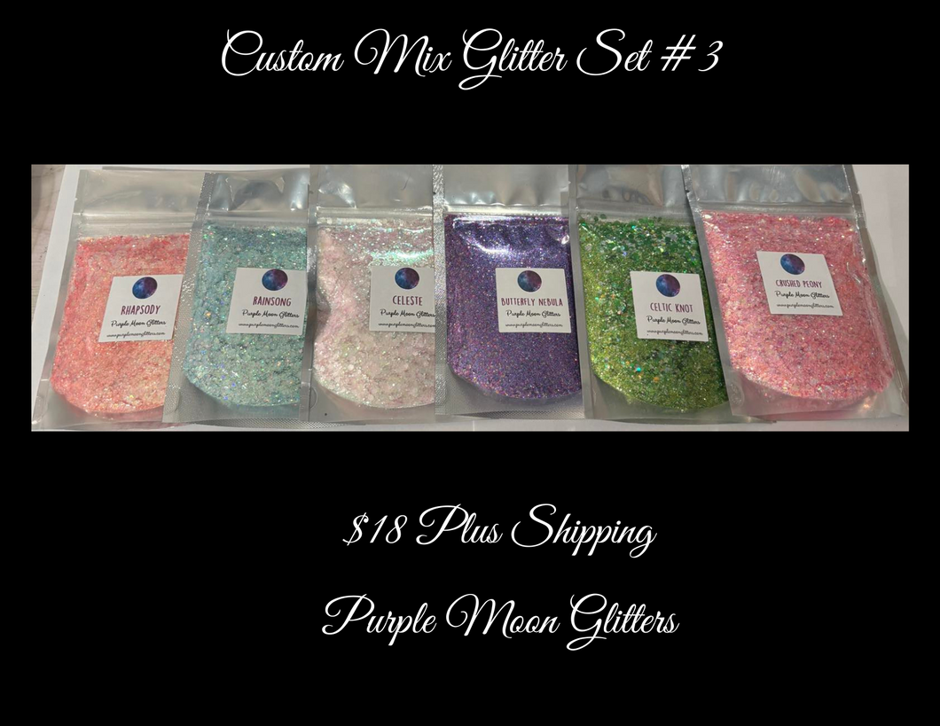 Custom Mix Glitter Pack #3